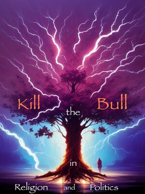 cover image of Kill the Bull in Religion and Politics